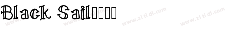 Black Sail字体转换